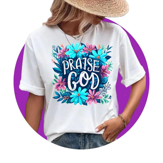 Graphic Tee Faith- Praise God