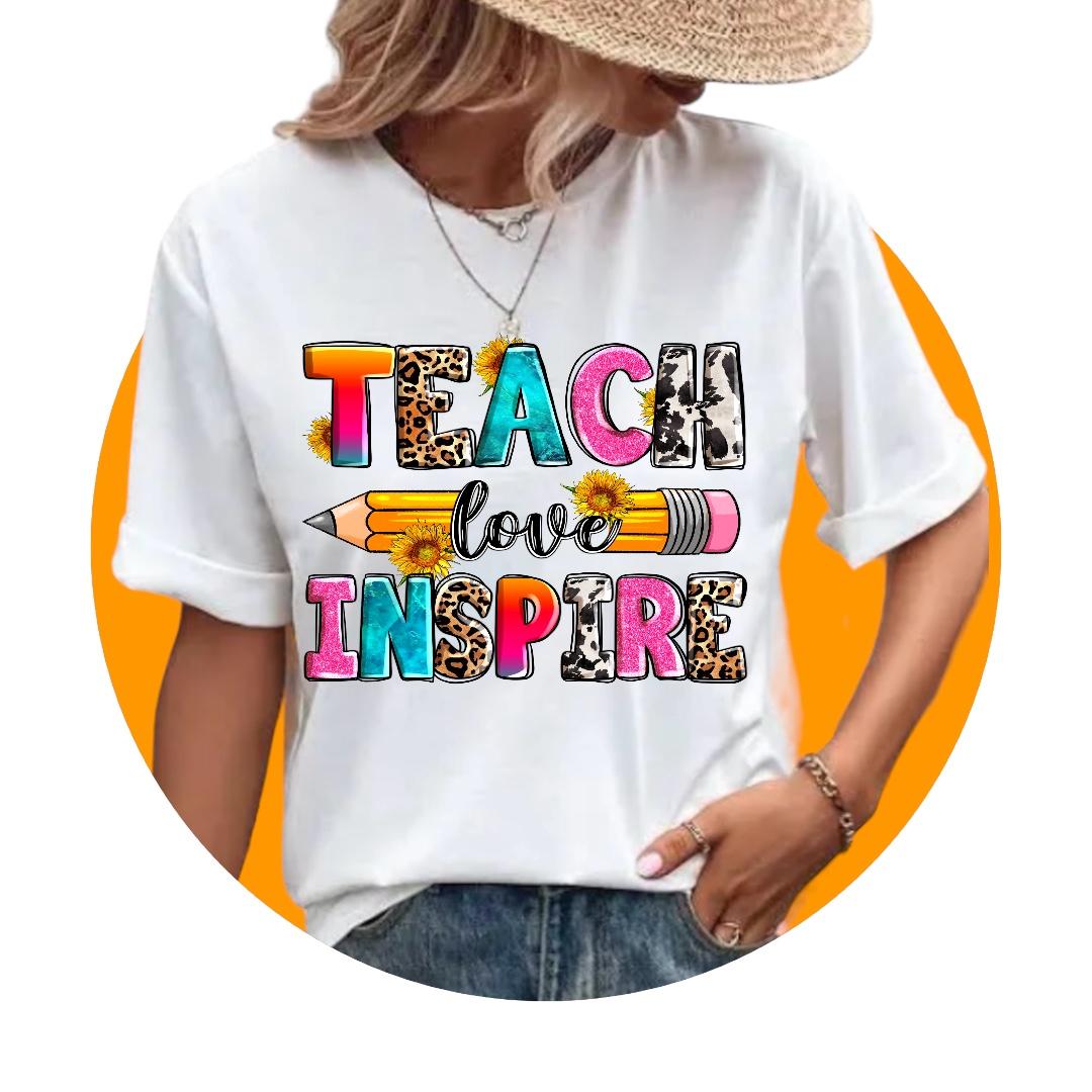 Graphic Tee Teacher  - Teach Love Inspire